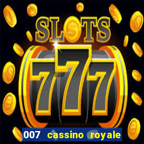 007 cassino royale download dublado avi